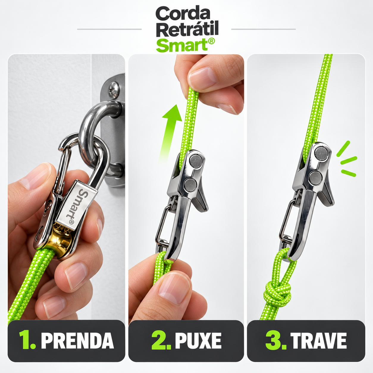 Funcionamento da Corda Retrátil Smart em três passos